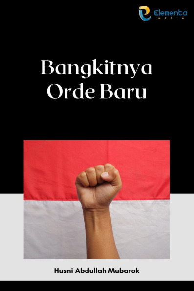 Sampul buku Bangkitnya Orde Baru